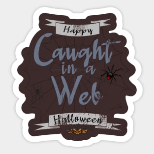 Caught in a web Happy Halloween Sticker